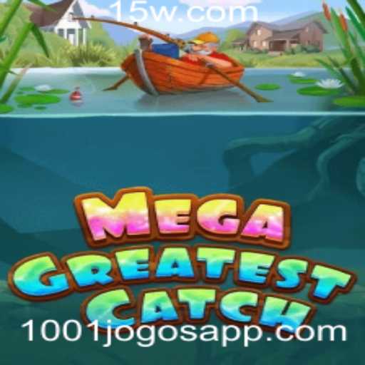 MegaGreatestCatch: Descubra o Fascinante Mundo de Capturas Incríveis nos 1001 Jogos